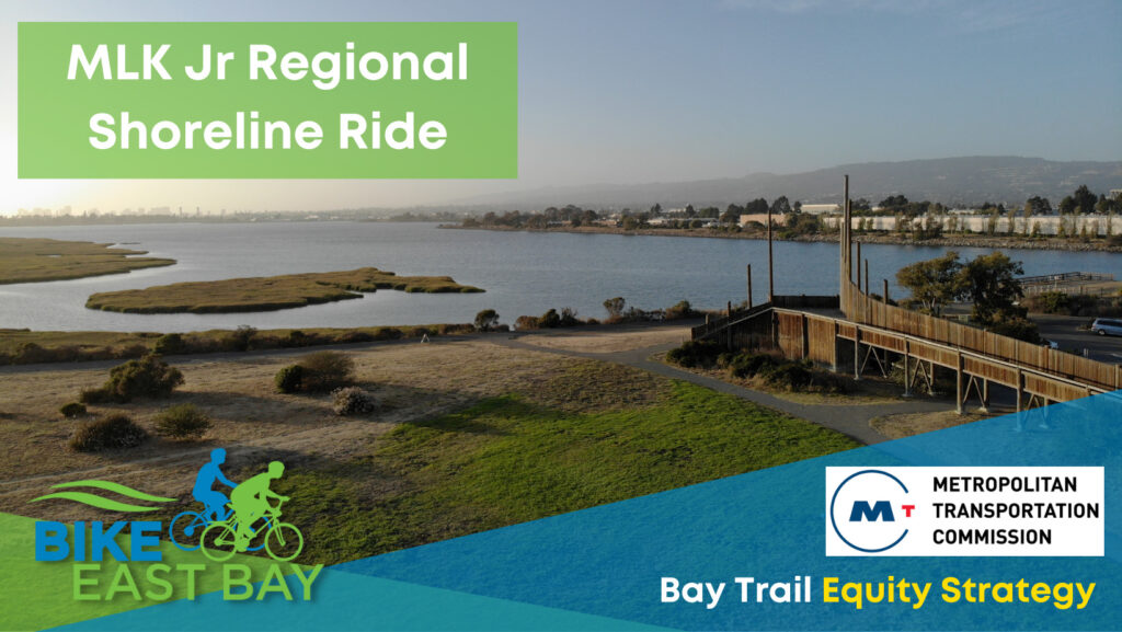 "MLK Jr Regional Shoreline Ride; Metropolitan Transportation Commission; Bay Trail Equity Strategy" Photo of marshland at Oakland's MLK Regional Shoreline park