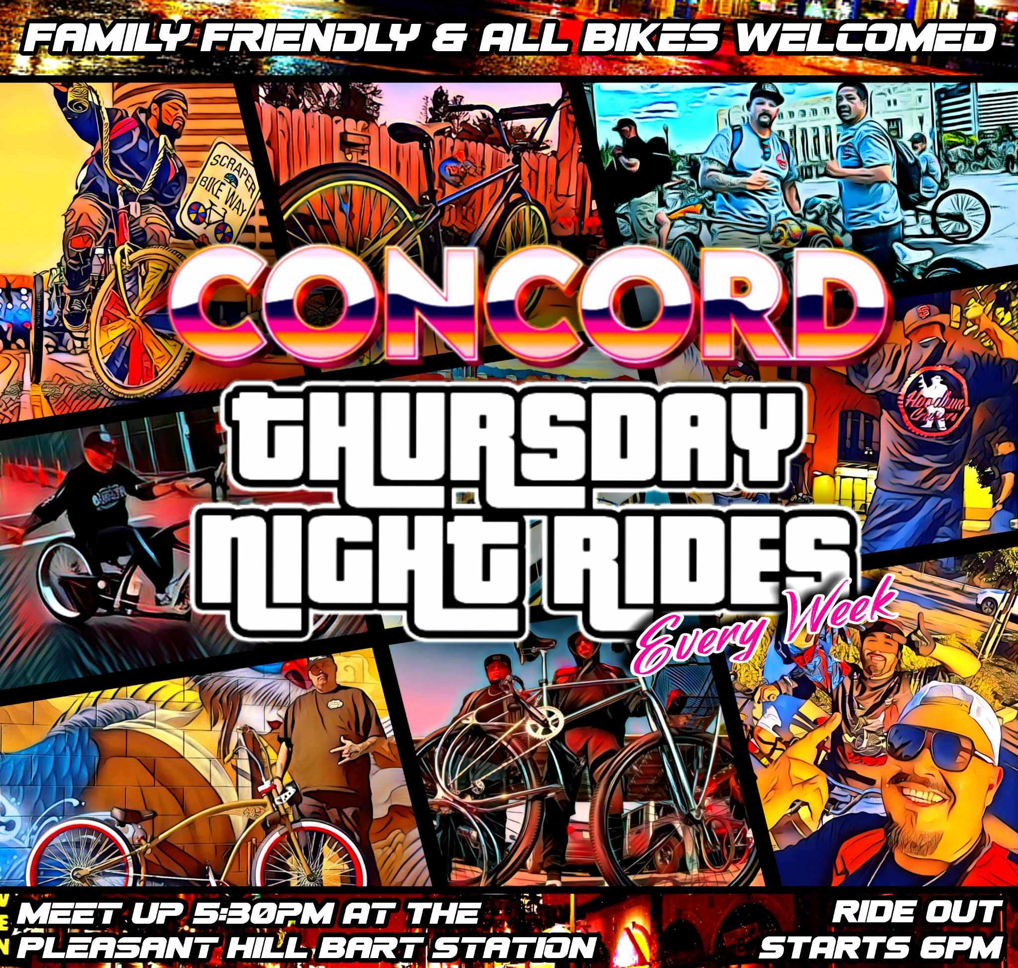 Colorful Flyer with cartoon filtered photos of people and their bicycles. From top to bottom it reads: FAMILY FRIENDLY & ALL BIKES WELCOMED. Concord Thursday Night Rides. Meetup 5:30PM at the Pleasant Hill BART station. Ride out starts at 6PM.