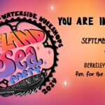 2nd Annual Land and Sea Party: Waterside Workshops Fundraiser, Berkeley