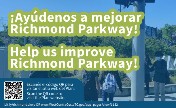 ¡Ayúdenos a mejorar
Richmond Parkway!
Help us improve
Richmond Parkway!