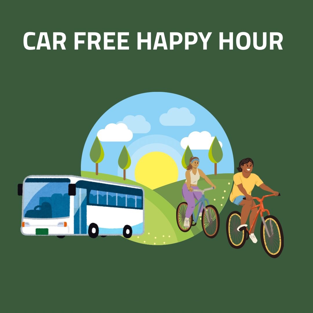 "car free happy hour" illustration of a bus and smiling bike riders emerging from a sunny landscape