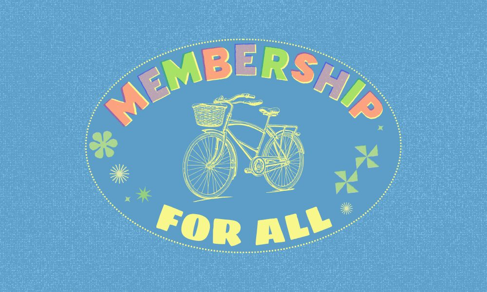 Retro blue graphic reading "Membership for all" in multicolor letters