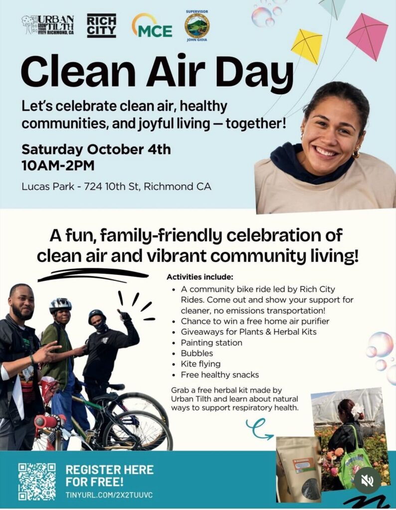 Flyer for a "Clean Air Day" event in Richmond, CA. The title is "Clean Air Day: Let's celebrate clean air, healthy communities, and joyful living – together!" The event is on Saturday, October 4th, from 10 AM-2 PM at Lucas Park - 724 10th St, Richmond CA. Logos for Urban Tilth, RICH CITY, MCE, and Supervisor John Gioia are at the top. The flyer describes it as "A fun, family-friendly celebration of clean air and vibrant community living!" Activities listed include: A community bike ride led by RICH CITY Rides. Chance to win a free home air purifier. Giveaways for Plants & Herbal Kits. Painting station. Bubbles. Kite flying. Free healthy snacks. Text also mentions: "Grab a free herbal kit made by Urban Tilth and learn about natural ways to support respiratory health." The flyer features several images: A smiling woman in the upper right. Three men on or near bicycles in the lower left, looking up. A photo in the lower right showing a person harvesting produce, with a packaged herbal kit product in the foreground. A large green box at the bottom says "REGISTER HERE FOR FREE! TINYURL.COM/2X2TUUV C".