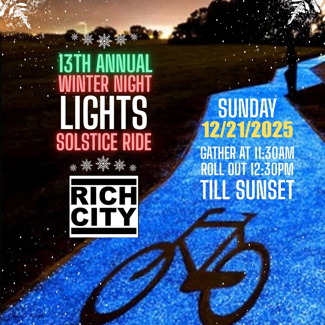 A digital event flyer for the "13th Annual Winter Night Lights Solstice Ride" hosted by Rich City. The background displays a glowing blue path at night with a bicycle silhouette and falling snow. The event details are: Sunday, 12/21/2025; Gather at 11:30 AM; Roll out 12:30 PM; Till Sunset.