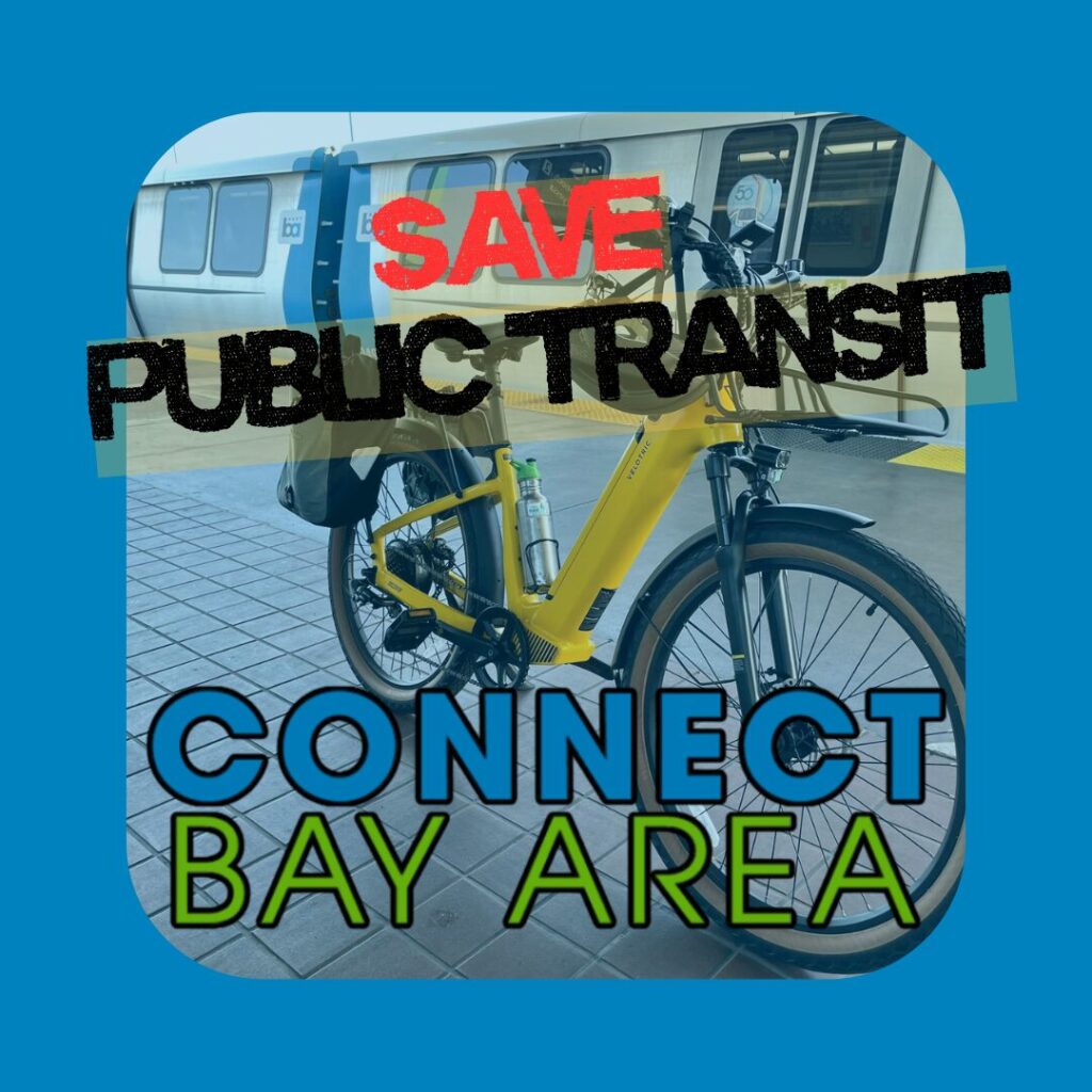 "Save public transit - Connect Bay Area" photo of an ebike on a BART platform next to a BART train