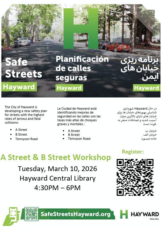 A flyer for the Hayward Safe Streets meeting on March 10, 2026 around A Street and B Street
