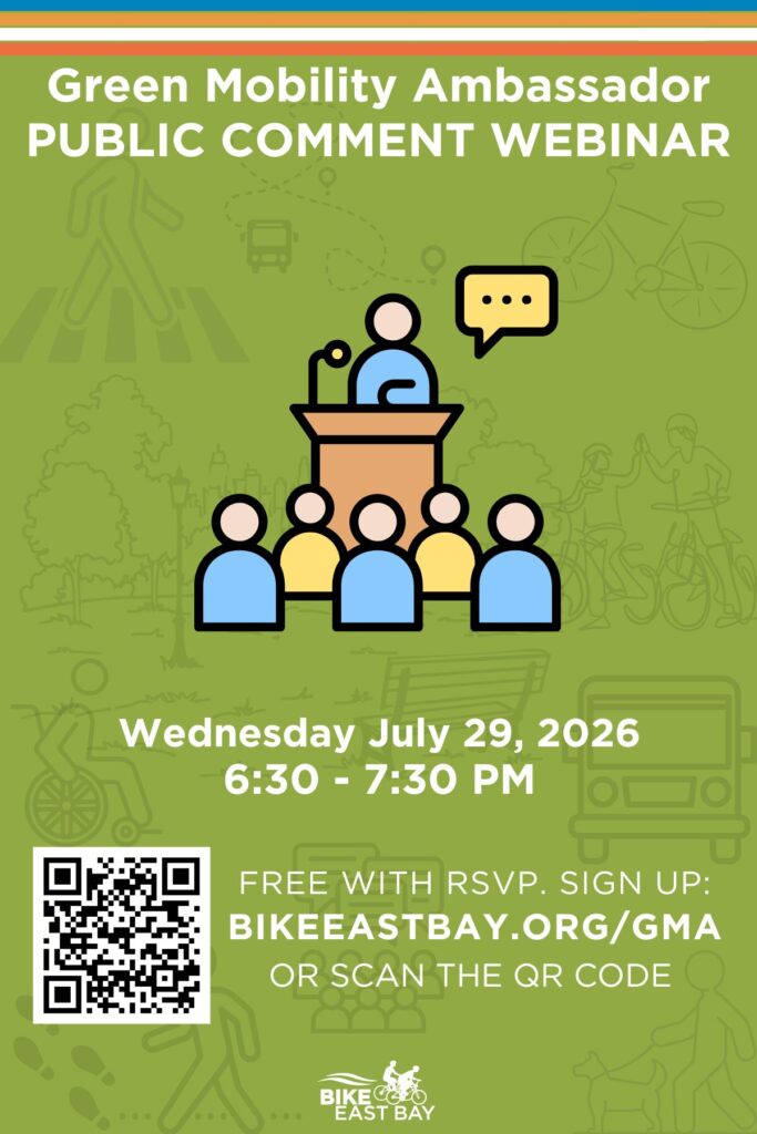 Bike East Bay's Green Mobility Ambassador Public Comment Webinar on Wednesday, July 29, 2026, from 6:30 to 7:30 PM. Free with RSVP at bikeeastbay.org/gma